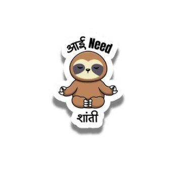 Aai need shanti Sticker